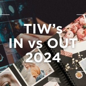 TIW - Ins and Outs for 2024